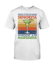This senorita needs a margarita Classic T-Shirt tile