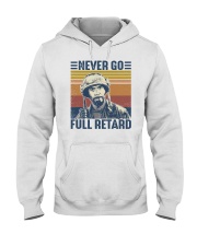Retro Never go full retard Hooded Sweatshirt tile
