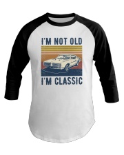 Summer Vintage Car I'm Not Old I'm Classic Baseball Tee tile