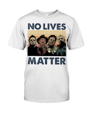 Horror Halloween Characters No Lives Matter Retro Classic T-Shirt front
