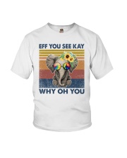 Elephant Eff You See Kay Why Oh You Youth T-Shirt tile