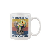 Elephant Eff You See Kay Why Oh You Mug tile