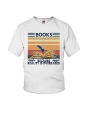 Books Because Reality Is Overrated Youth T-Shirt tile