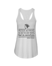 is not in our stars but in ourselves Ladies Flowy Tank tile