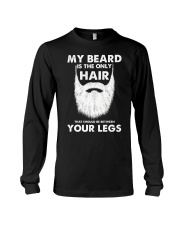 My beard is the only hair Long Sleeve Tee tile