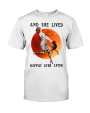 And She Lived Happily Ever After Classic T-Shirt front