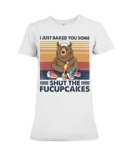 Retro Bear I Just Baked You Some Shut Premium Fit Ladies Tee tile