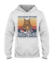 Retro Bear I Just Baked You Some Shut Hooded Sweatshirt tile