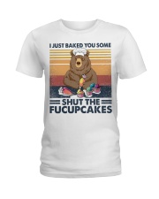 Retro Bear I Just Baked You Some Shut Ladies T-Shirt tile