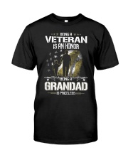 Being a veteran is an honor Being a grandad Classic T-Shirt front