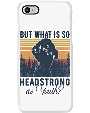 But What Is So Headstrong as Youth Phone Case tile