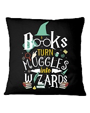 Books turn Muggles into Wizards Square Pillowcase tile
