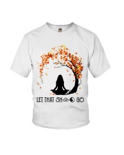 Let that sht go Youth T-Shirt tile