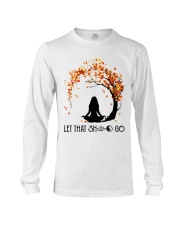 Let that sht go Long Sleeve Tee tile