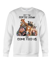 Put the coffee down and come feed us Crewneck Sweatshirt tile