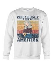 Dolly Parton Pour yourself a cup of ambition Crewneck Sweatshirt tile