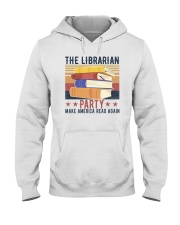 The Librarian Party Make America Read Again Hooded Sweatshirt tile