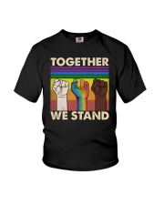 White Black LGBTQ Together We Stand Youth T-Shirt tile