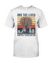 And She Lived Happily Ever After Classic T-Shirt front