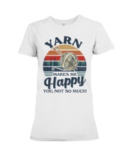 Yarn Makes Me Happy Premium Fit Ladies Tee tile