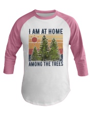 I Am At Home Among Trees Baseball Tee tile