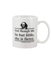 Hamlet And Though She Be But Little She Is Fierce Mug tile