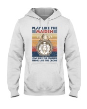 Play like the maiden Love like the mother Think Hooded Sweatshirt tile