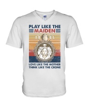 Play like the maiden Love like the mother Think V-Neck T-Shirt tile