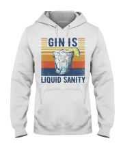 Gin is liquid sanity Hooded Sweatshirt front