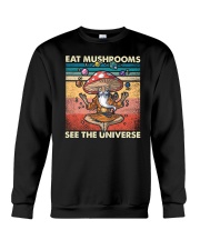 Eat Mushrooms See The Universe Crewneck Sweatshirt tile