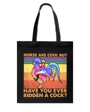 LGBTQ Pride Have You Ever Ridden A Cock Tote Bag tile