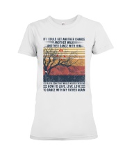 How I'd love To dance with my father again Premium Fit Ladies Tee tile