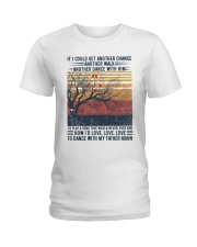 How I'd love To dance with my father again Ladies T-Shirt tile