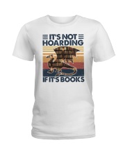 It's not hoarding If it's books Ladies T-Shirt tile