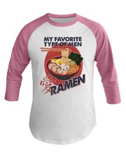 My Favorite Type Of Men Ramen Baseball Tee tile