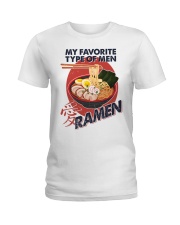 My Favorite Type Of Men Ramen Ladies T-Shirt tile