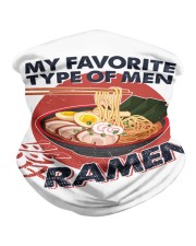 My Favorite Type Of Men Ramen Neck Gaiter tile