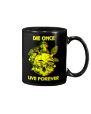 Die once Live forever mushroom Mug tile