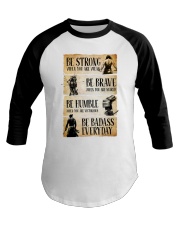 Samurai Be Strong Be Brave Be Humble Be Badass Baseball Tee tile