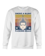 Smoke a blunt and Fcking relax Crewneck Sweatshirt tile