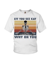 Retro Skeleton Eff You See Kay Why Oh You Youth T-Shirt tile