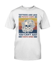 Tattoos are like potato chips You can't have one Classic T-Shirt tile