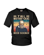 Y'all Mothafckas Need Science Galileo Galilei Youth T-Shirt tile