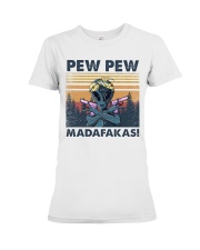 Aliens Pew Pew Madafakas Premium Fit Ladies Tee tile