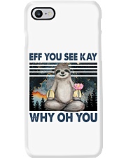 Sloth Eff You See Kay Why Oh You Phone Case tile