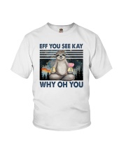 Sloth Eff You See Kay Why Oh You Youth T-Shirt tile
