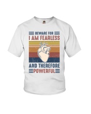 Beware for I Am Fearless and Therefore Powerful Youth T-Shirt tile