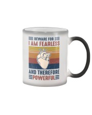 Beware for I Am Fearless and Therefore Powerful Color Changing Mug tile