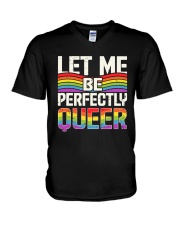 Let Me Be Perfectly Queer Funny LGBT Pride Gift V-Neck T-Shirt tile
