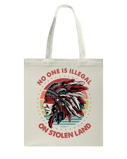 Native American No One Is Illegal On Stolen Land Tote Bag tile